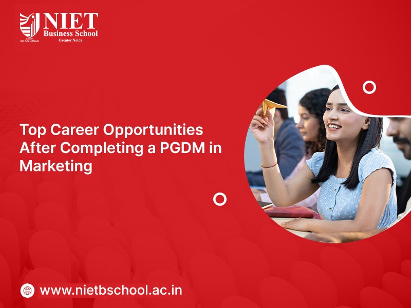 Top Career Opportunities After Completing a PGDM in Marketing