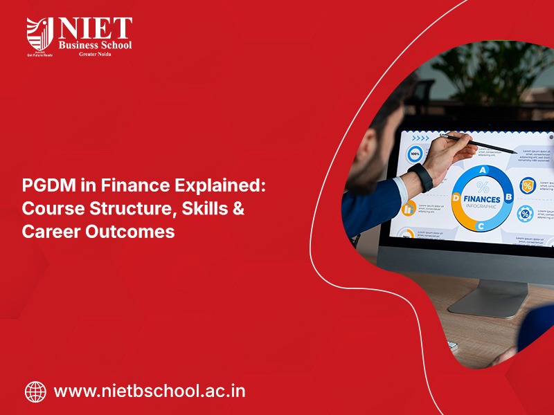 PGDM in Finance Explained: Course Structure, Skills &amp; Career Outcomes