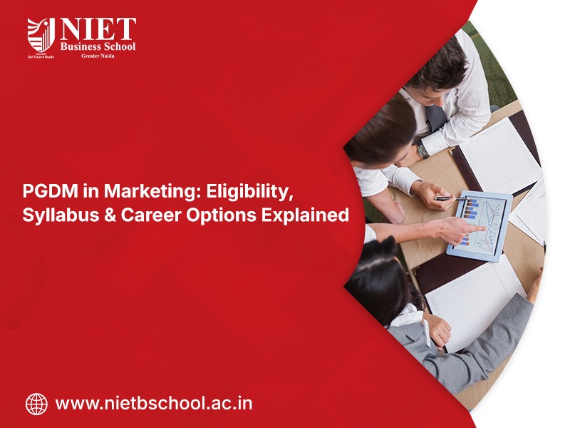PGDM in Marketing: Eligibility, Syllabus &amp; Career Options Explained