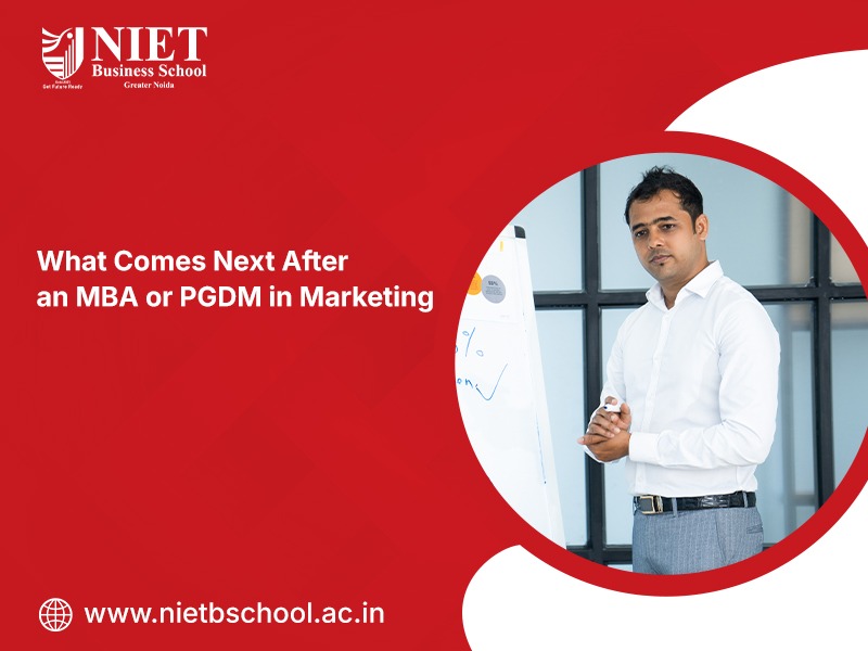 What Comes Next After an MBA or PGDM in Marketing?