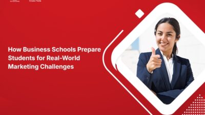 How Business Schools Prepare Students for Real-World Marketing Challenges