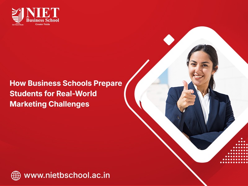 How Business Schools Prepare Students for Real-World Marketing Challenges